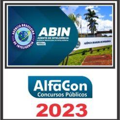 ABIN (AGENTE DE INTELIGÊNCIA) ALFACON 2023