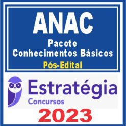 ANAC - Pacote Conhecimentos Básicos) Pós Edital - Estratégia 2023