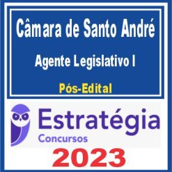 Câmara de Santo André SP (Agente Legislativo I) Pós Edital - Estratégia 2023