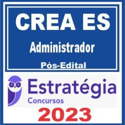 CREA ES (Administrador) Pós Edital - Estratégia 2023