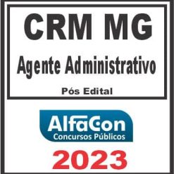 CRM MG (AGENTE ADMINISTRATIVO) PÓS EDITAL - ALFACON 2023