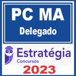 PC MA (Delegado) Estratégia 2023