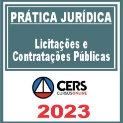 Prática Jurídica (Licitações e Contratações Públicas) Cers 2023