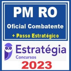 PM RO (Oficial Combatente + Passo) Estratégia 2023
