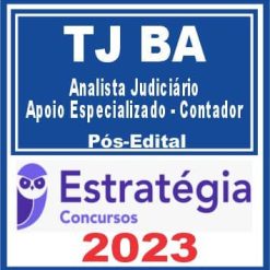 TJ BA (Analista Judiciário - Apoio Especializado - Contador) Pós Edital - Estratégia 2023