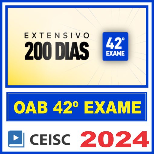 1ª Fase | 42º Exame | Extensivo 200 dias