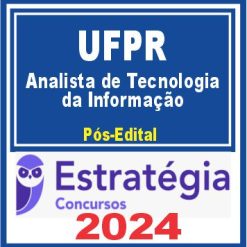 UFPR (Analista de Tecnologia da Informação) Pacote - 2024 (Pós-Edital)