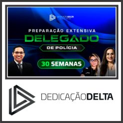 DPC (Preparação Extensiva para Delegado de Polícia - 30 Semanas) Dedicação Delta 2023/2024