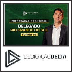 DPC RS (Delegado do Rio Grande do Sul - Turma 05) Dedicação Delta 2024